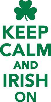 Keep calm and Irish on