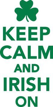 Keep calm and Irish on