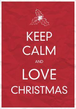 Keep calm and love christmas