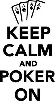 Keep calm and poker on