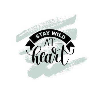 Stay wild at heart 2