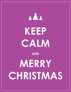 Keep calm and merry christmas