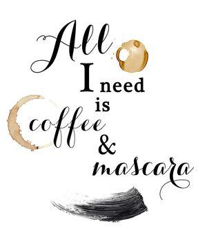 Napis - all I need is coffee