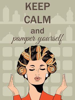 Keep calm and pamper yourself 2