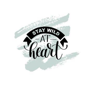 Stay wild at heart 2