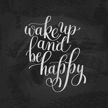 Wake up and be happy 3