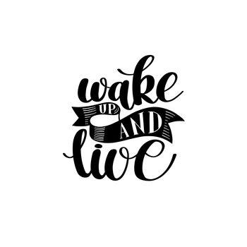 Wake up and live 2